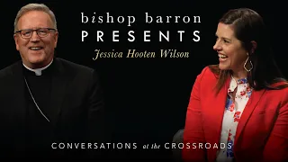 Bishop Barron Presents | Jessica Hooten Wilson - Literature and the Soul