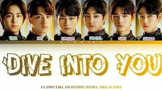 I-LAND [TAKI, JAY, HANBIN, DANIEL, NIKI, SUNOO] - DIVE INTO YOU (Color Coded Lyrics)