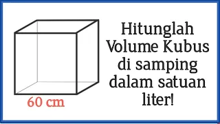 Cara Menghitung Volume Kubus Dalam Satuan Liter || Kelas 5 SD/MI Semester 2 Kurikulum 13