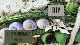 DIY | mein SOMMERKRANZ 2023 mit GRÄSERN, FRUCHTSTÄNDEN aus dem Garten und TROCKENBLUMEN