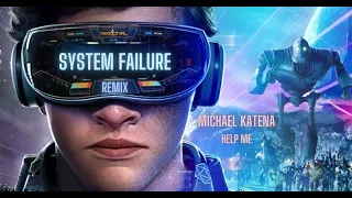 Michael Katana - Help Me  System Failure Ready Player One Remix #Progressive #Techno #Remix