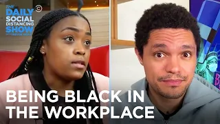 Black Americans in the Workplace | The Daily Social Distancing Show