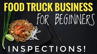 How to Start a Food truck For beginners [ Mobile Food Business What to Expect Inspections ]