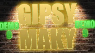 GIPSY  MAKY DEMO 9 - ACH MOJ MILI