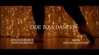 ODE TO A DANCER | short film