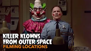 Killer Klowns From Outer Space Filming Locations - Then & Now