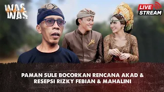 Paman Sule Sebut, Rizky Febian dan Mahalini Masih Sangat Awam Ilmu Pernikahan