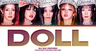 (G)I-DLE 'DOLL' Lyrics (Color Coded Lyrics)