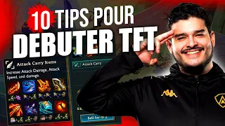 10 TIPS POUR BIEN DÉBUTER TFT - TUTO TFT SET 11