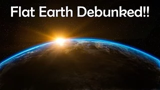 Flat Earth Debunked Mathematically Part 1