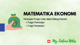 Matematika Ekonomi: Fungsi Permintaan dan Penawaran