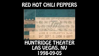 Red Hot Chili Peppers - 1998-09-05 - Las Vegas, NV @ Huntridge Theater [Audio]