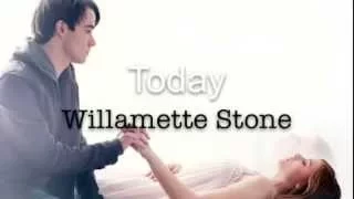 ❤️ Today - Willamette Stone (If I Stay Soundtrack) - Lyrics ❤️
