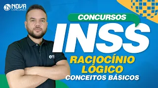 Concurso INSS 2022 Conceitos Básicos de Raciocínio Lógico