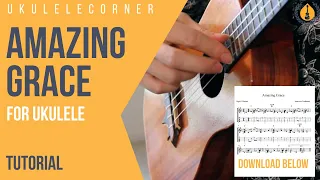 Amazing Grace for Fingerstyle Ukulele