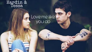 Hardin & Tessa // Love me like you do