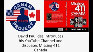 David Paulides Introduces his YouTube Channel, CanAm Missing Project
