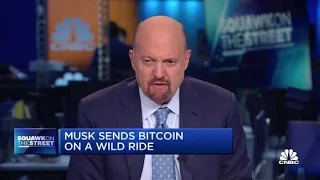 Jim Cramer on Elon Musk's tweet driving down bitcoin: 'This is a dice roll'