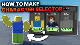 How to make CHARACTER SELECTION in ROBLOX! (FREE KIT)