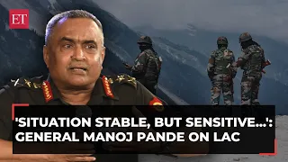 Indian Army chief General Manoj Pande on LAC: 'Situation stable, but sensitive...'