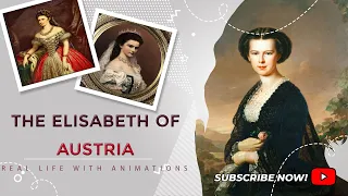 How The Elisabeth of Austria Looked in Real Life With Animations - Mortal Faces