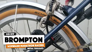 Our NEW Brompton Tyres - Schwalbe Marathon Racers