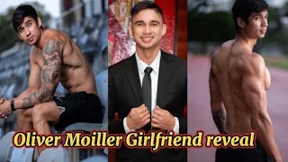 Oliver Moeller Girlfriend reveal na ,,sino nga ba ang girlfriend nia