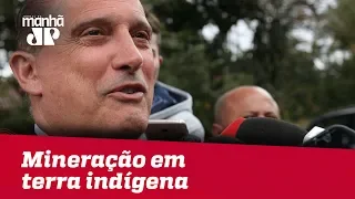 Onyx: Governo vai regulamentar mineração em terra indígena