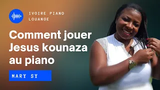 Mary Sy - Jésus Kounaza piano