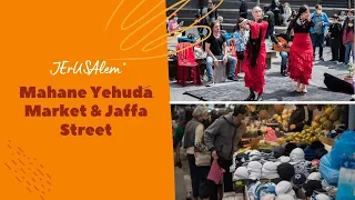 Jerusalem Tour | Mahane Yehuda Market | Jaffa Street | Ben Yehuda Street | 2021