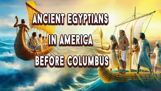 The Ancient Egyptians Mysterious Journeys