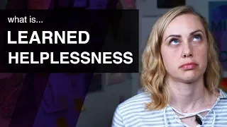 What is Learned Helplessness? | Kati Morton