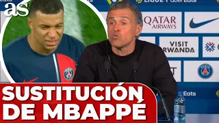 LUIS ENRIQUE explica la SUSTITUCIÓN de MBAPPÉ | PSG