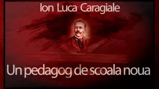 Un pedagog de scoala noua (2003) - Ion Luca Caragiale