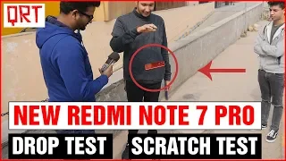 New REDMI NOTE 7 PRO Drop Test | SCRATCH TEST | Durability Test FULL REVIEW | Xiaomi Launch | QRT