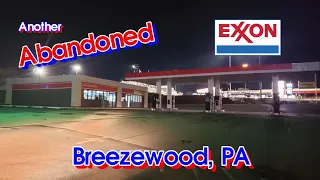 Another Abandoned Exxon - Breezewood, PA