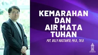 Pdt. Billy Kristanto - Kemarahan dan Air Mata Tuhan (Yohanes 11:28-37) - GRII KG