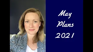 May Plans 2021