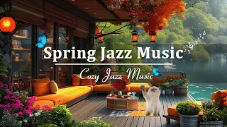 Sweet Spring Morning in Outdoor Lakeside Cafe ☕ Relaxing Jazz Instrumental Music to Work, Study