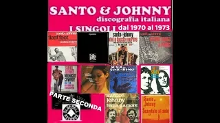 Santo & Johnny discog italiana   i 45 giri dal 1970 al 1973 parte seconda