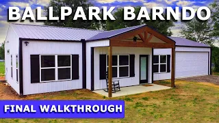 Ballpark Barndominium Final Walkthrough  |  1,002 sq. ft. 2 bed/2 bath