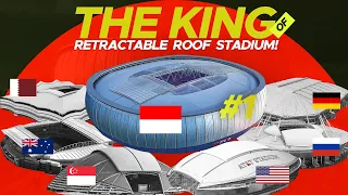 THE 15 BIGGEST RETRACTABLE ROOF STADIUMS IN THE WORLD!
