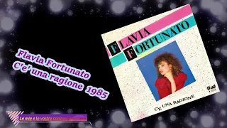 Flavia Fortunato - C'e' una ragione  1985