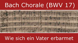 Bach's own score - Wie sich ein Vater erbarmet (chorale)