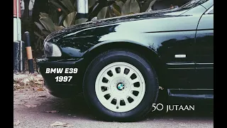 BMW E39 1997 50 JUTAAN / VLOG 111