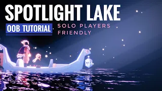 Spotlight lake | OOB Tutorial | Sky Children Of The Light