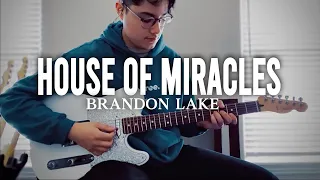 "House of Miracles" (Live) // Brandon Lake // (Guitar Cover)