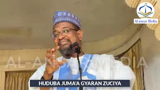 HUDUBAR JUMA’A MAI TAKEN GYARAN ZUCIYA