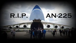 R.I.P. Antonov AN-225 "Mriya" Ukrainian Transport largest plane of the world destroyed February 2022