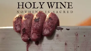 Holy Wine - Official Trailer